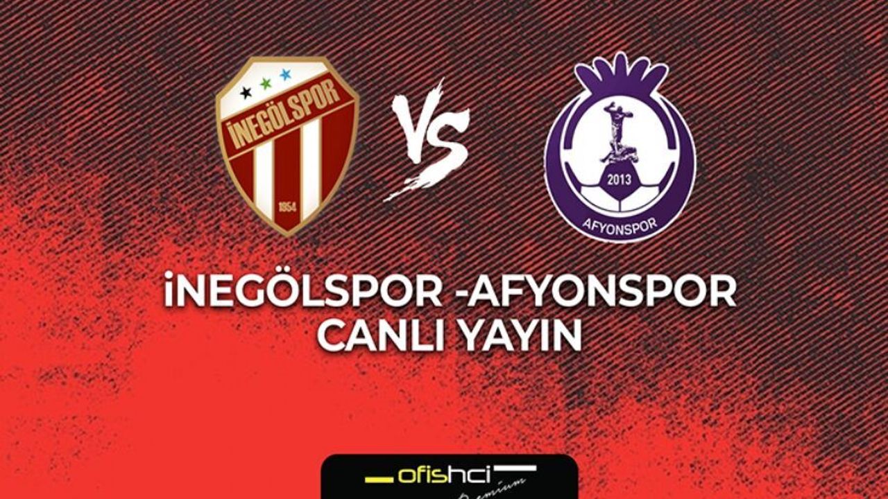 İnegölspor - Hes İlaç Afyonspor CANLI YAYIN
