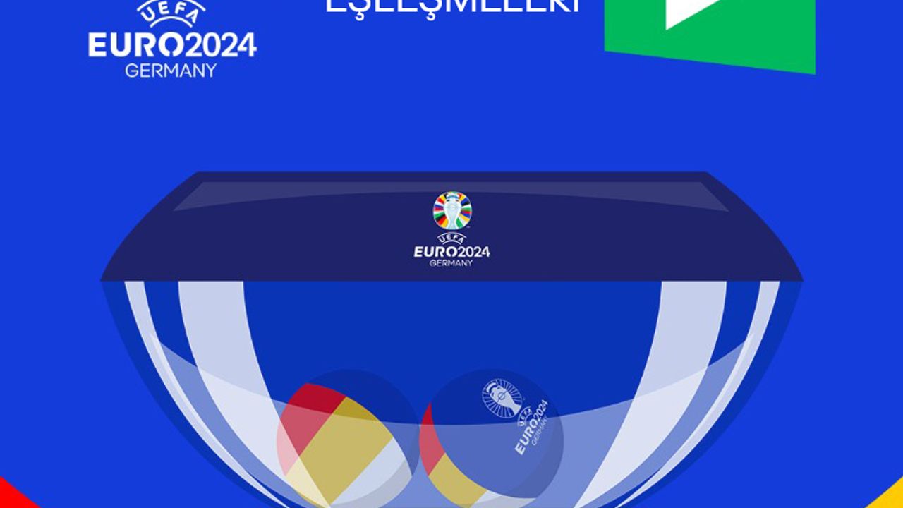 EURO 2024 play-off turunda eşleşmeler belli oldu