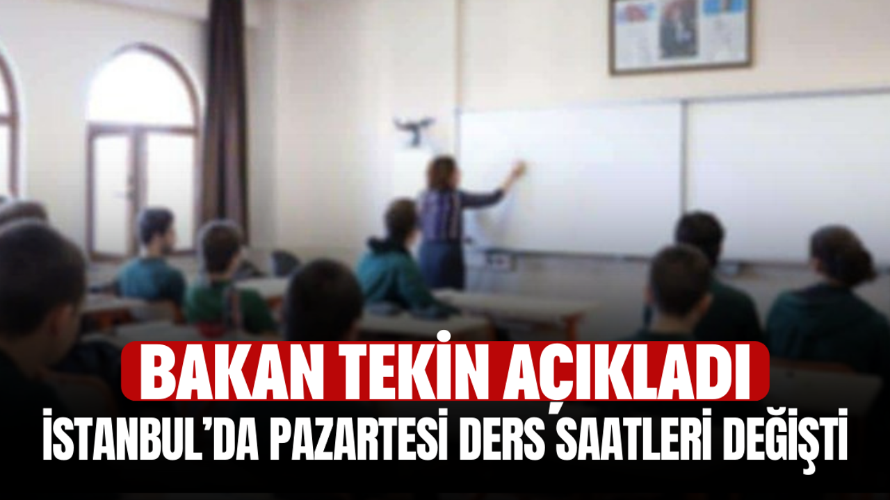 Yusuf Tekin'den İstanbul Okul Saatleri Kararı: 8 Eylül Pazartesi Dersler 10.00'da Başlayacak