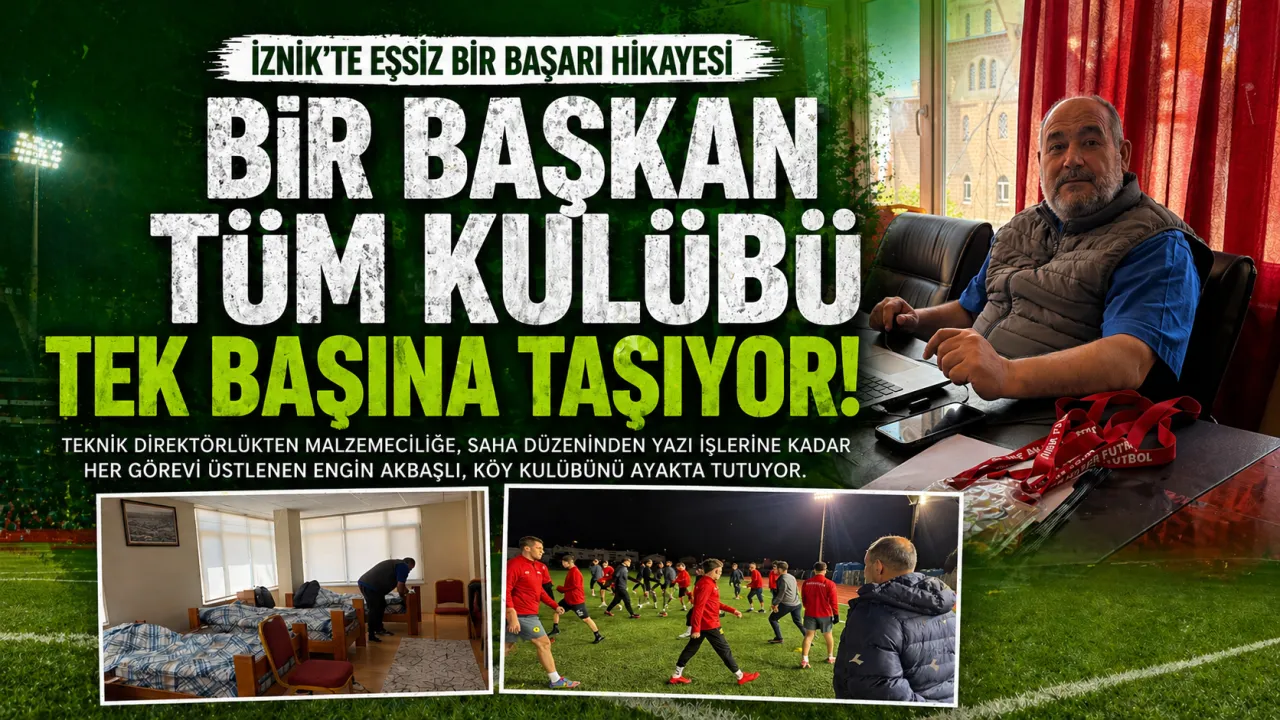 İznik’te bir kulübün yükü tek omuzda! Başkan sahada, kuliste, her yerde