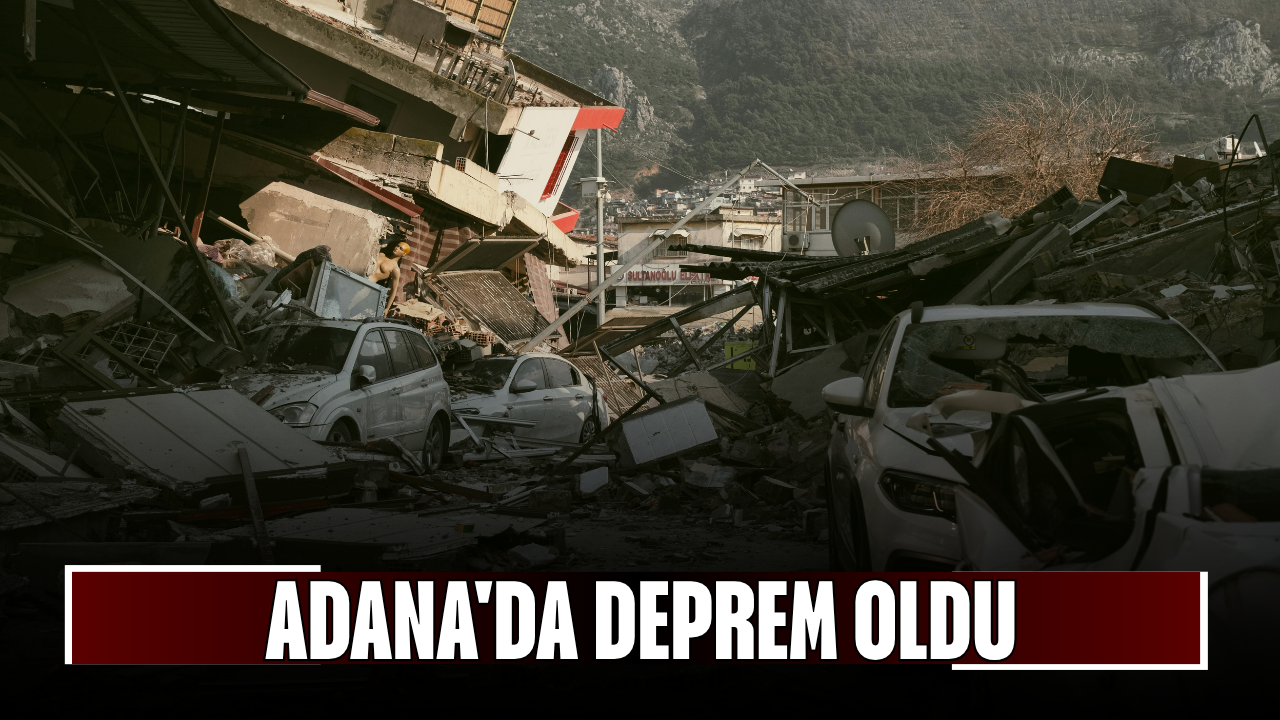 SON DAKİKA| Adana'da deprem mi oldu? AFAD – Kandilli son depremler listesi