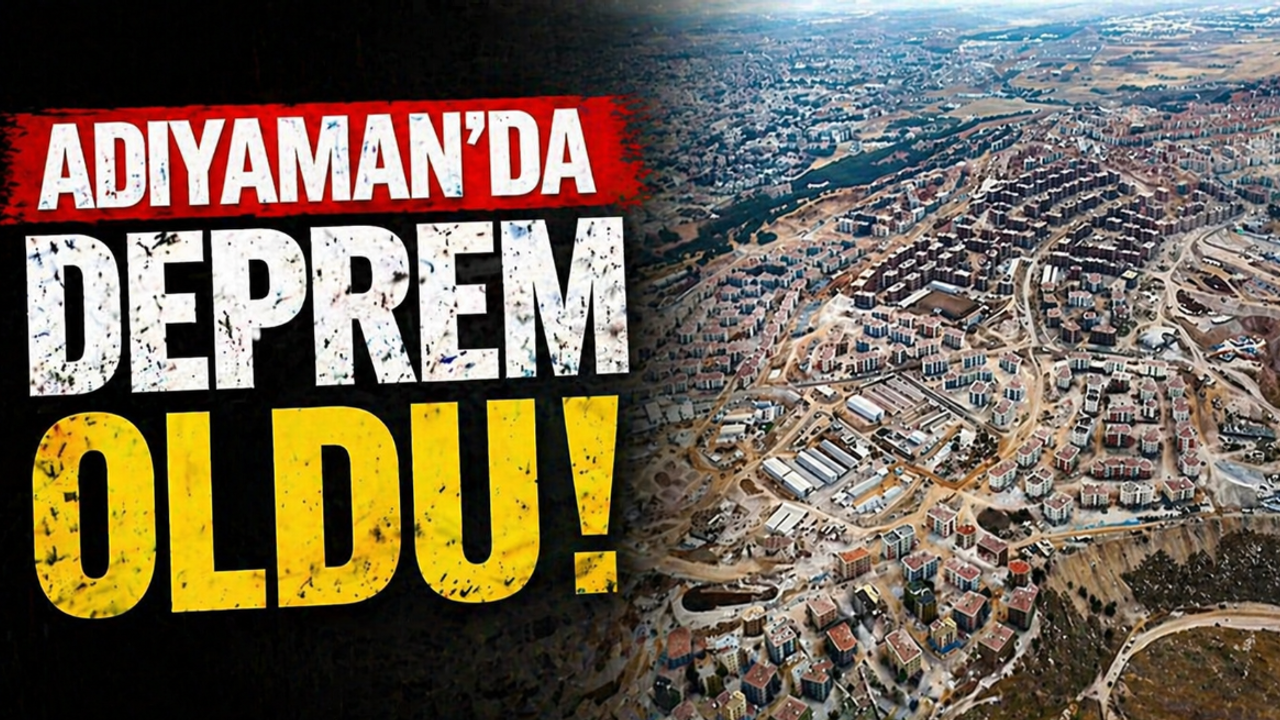 SON DAKİKA|  Adıyaman'da deprem mi oldu? AFAD – Kandilli son depremler listesi