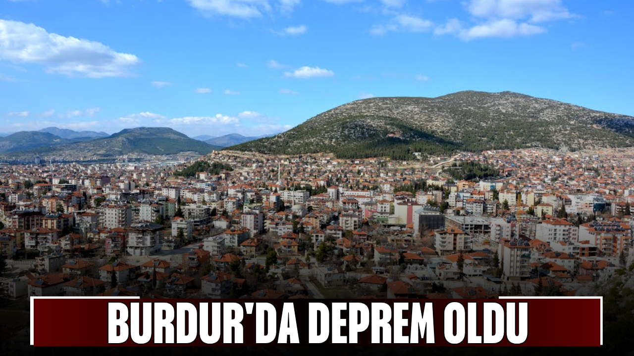SON DAKİKA|  Burdur'da deprem mi oldu? AFAD – Kandilli son depremler listesi