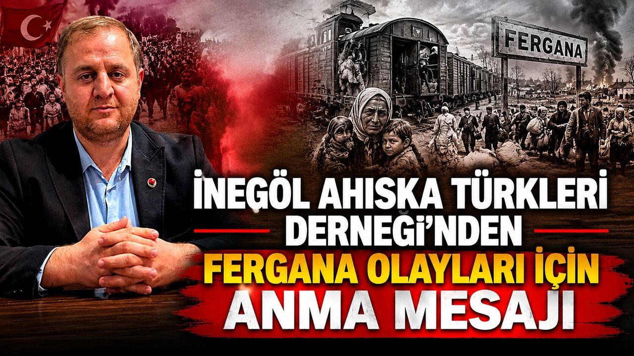 İnegöl Ahıska Türkleri Derneği’nden Fergana Olayları İçin Anma Mesajı