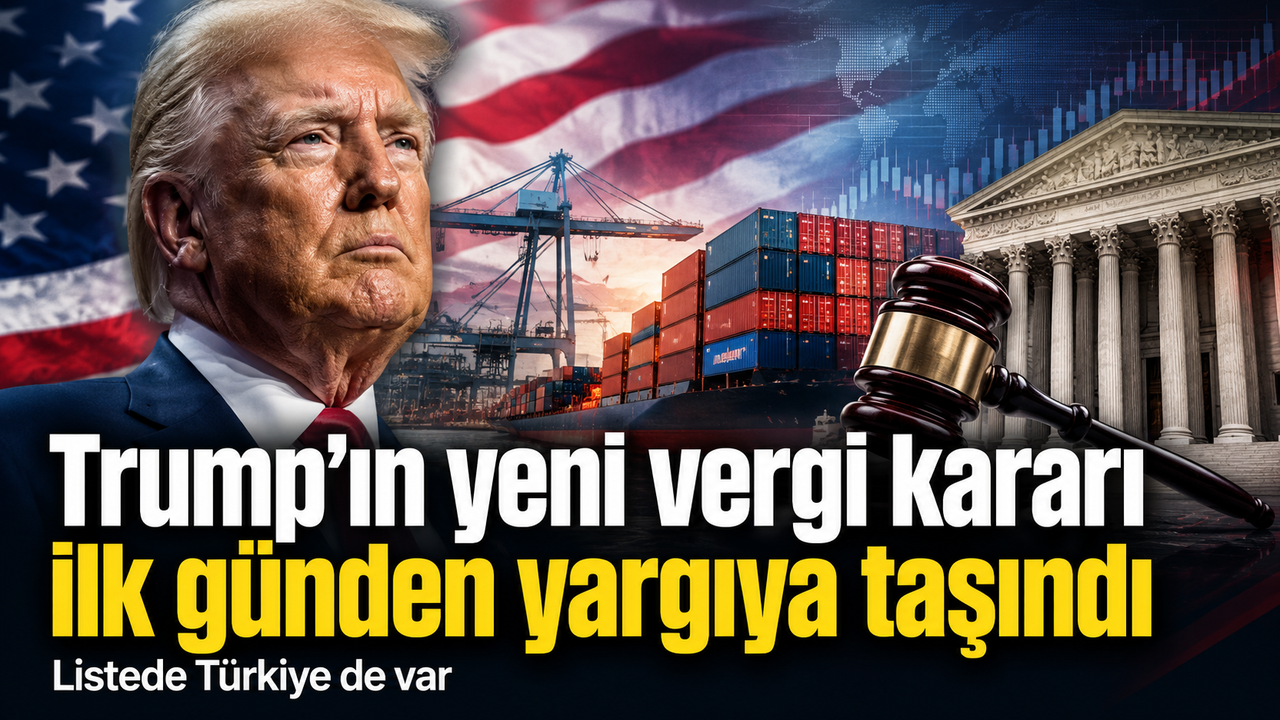 Trump’ın yeni vergi kararı ilk günden yargıya taşındı!