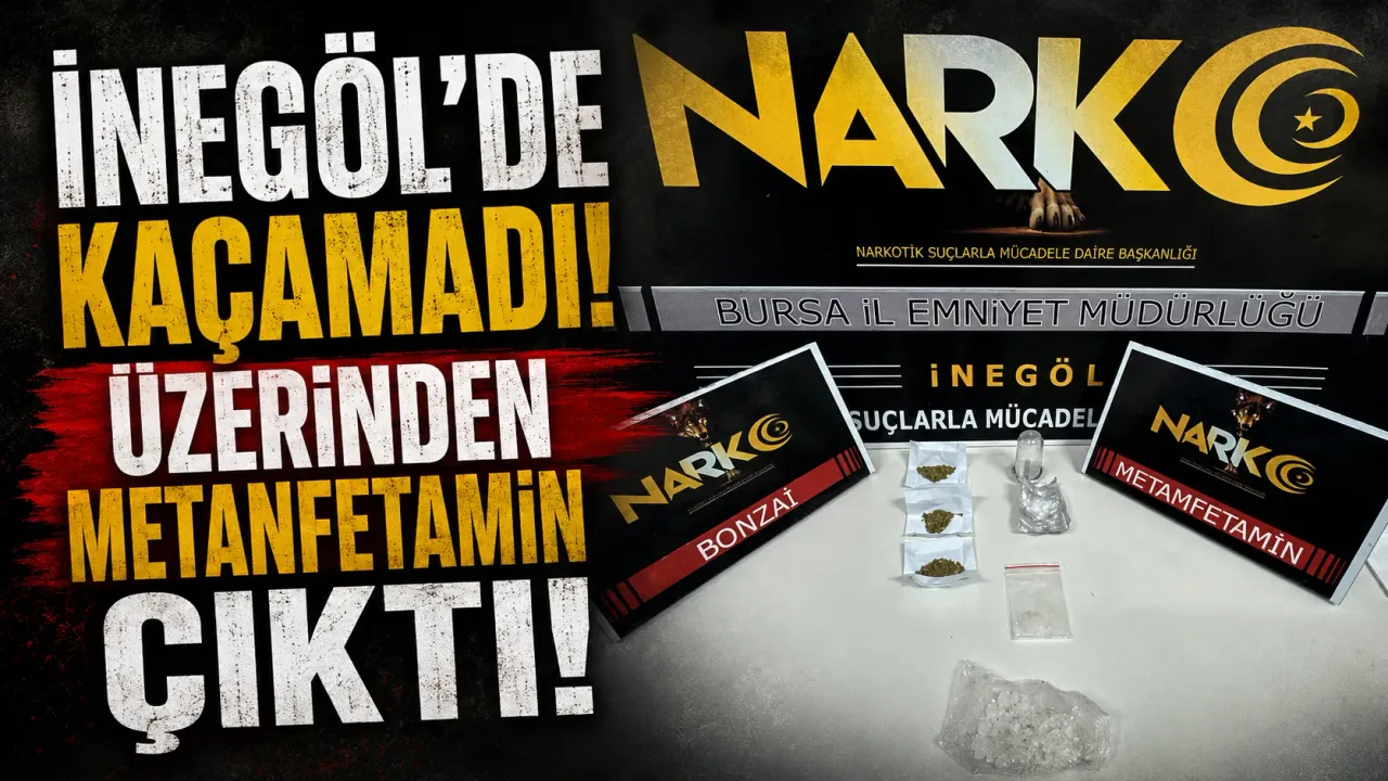 İnegöl’de narkotik operasyonu: Kaçarken yakalanan şüpheli tutuklandı