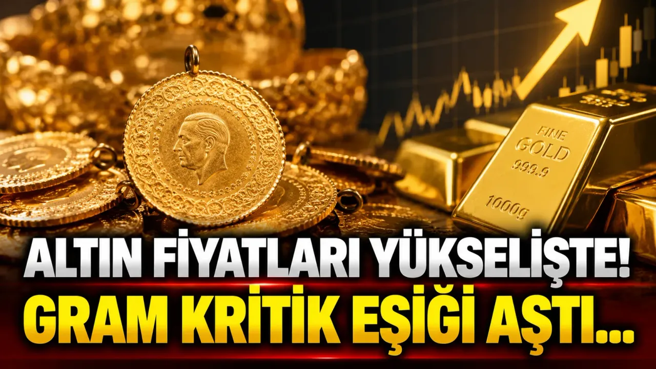 Altın fiyatları yükselişte! Gram kritik eşiği aştı...
