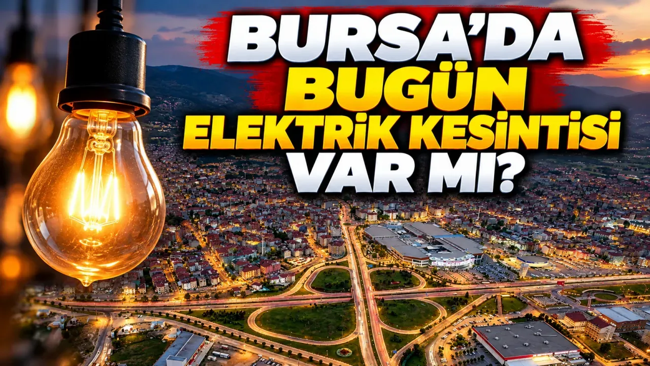Bursa’da bugün 12 ilçede elektrik kesintisi! UEDAŞ 14 Ekim listesini açıkladı
