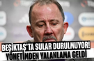 Beşiktaş’ta Sular Durulmuyor! Yönetimden Yalanlama Geldi