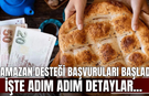 Ramazan desteği başvuruları başladı! İşte adım adım detaylar...