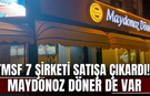 TMSF 7 şirketi satışa çıkardı! Maydonoz Döner de var