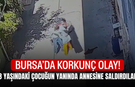 Bursa'da Korkunç Olay! 3 Yaşındaki Çocuğun Yanında Annesine Saldırdılar