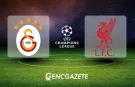 Galatasaray-Liverpool maçının ilk 11'leri belli oldu
