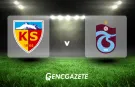 Kayserispor - Trabzonspor maç özeti