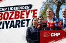 CHP Liderinden Bozbey’e ziyaret