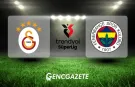 Galatasaray-Fenerbahçe maçı ilk 11