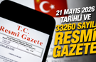 21 Mayıs 2026 Tarihli ve 33260 Sayılı Resmî Gazete