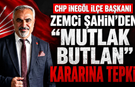 CHP İnegöl İlçe Başkanı Zemci Şahin’den “Mutlak Butlan” Kararına Tepki