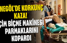İnegöl’de Korkunç Kaza! Çim Biçme Makinesi Parmaklarını Kopardı