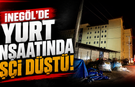 İnegöl’de Yurt İnşaatında İşçi Düştü