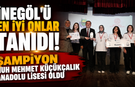 İnegöl’ü En İyi Onlar Tanıdı! Şampiyon Nuh Mehmet Küçükçalık Anadolu Lisesi Oldu
