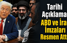 Tarihi Açıklama! ABD ve İran İmzaları Resmen Attı..