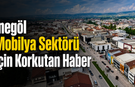 İnegöl Mobilya Sektörü İçin Korkutan Haber