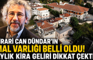 Firari Can Dündar’ın mal varlığı belli oldu! Aylık kira geliri dikkat çekti