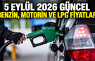 Akaryakıtta yeni günün tabelası belli oldu! 5 Eylül 2026 güncel benzin, motorin ve LPG fiyatları