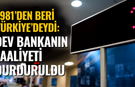 1981’den Beri Türkiye’deydi: Dev Bankanın Faaliyeti Durduruldu