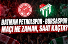 Batman Petrolspor - Bursaspor maçı ne zaman, saat kaçta ve hangi kanalda?