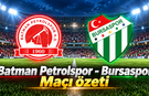 Batman Petrolspor - Bursaspor Maçı özeti