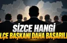 Size soruyoruz! Hangi ilçe başkanını daha başarılı buluyorsunuz?