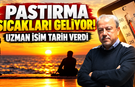 Pastırma sıcakları geliyor! Uzman isim tarih verdi: 2026 pastırma yazı ne zaman başlayacak?