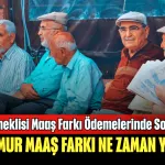 Memur Emeklisi Maaş Farkı Ödemelerinde Son Durum! 2026 Memur Maaş Farkı Ne Zaman Yatacak?