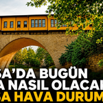 Bugün Bursa'da Hava Nasıl Olacak? 12 Ağustos Çarşamba Bursa Hava Durumu