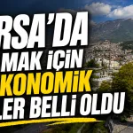 Bursa’da yaşamak için en ekonomik ilçeler belli oldu