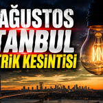 27 Ağustos İstanbul Elektrik Kesintisi | AYEDAŞ ve BEDAŞ ilçe ilçe kesinti saatleri