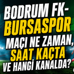 Bodrum FK-Bursaspor Maçı Ne Zaman, Saat Kaçta ve Hangi Kanalda?