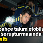 Fenerbahçe takım otobüsüne saldırı soruşturmasında 5 gözaltı