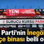 Yeni Parti’nin İnegöl’deki ilçe binası belli oldu