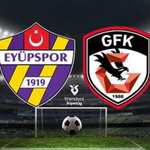 Eyüpspor - Gaziantep FK maçı ne zaman, saat kaçta, hangi kanalda?