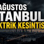 24 Ağustos İstanbul Elektrik Kesintisi | AYEDAŞ İstanbul elektrik kesintisi | BEDAŞ İstanbul elektrik kesintisi
