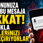 Telefonunuza gelen bu mesaja dikkat! Tek tıkla bilgilerinizi ele geçiriyorlar