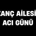Kazanç ailesinin acı günü