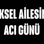 Yüksel Ailesinin Acı Günü