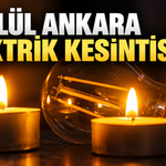 Ankara’da 19 ilçede elektrik kesintisi uygulanacak | 5 Eylül Ankara elektrik kesintisi