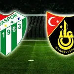 Bursaspor - İstanbulspor Canlı İzle | Bursaspor - İstanbulspor maçı canlı izleme ekranı