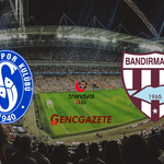 Sarıyer-Bandırmaspor maçı ne zaman, saat kaçta, hangi kanalda?