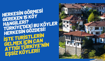 Herkesin Görmesi Gereken 15 Köy Hangileri? Türkiye'deki Bu Köyler Herkesin Gözdesi!